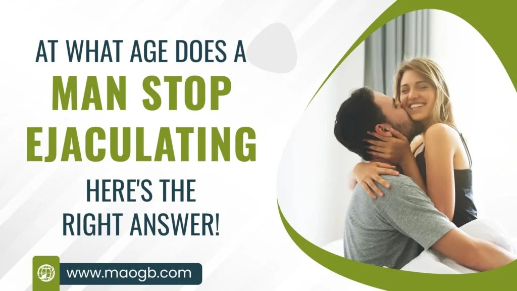 At What Age Does a Man Stop Ejaculating - Here's the Right Answer!