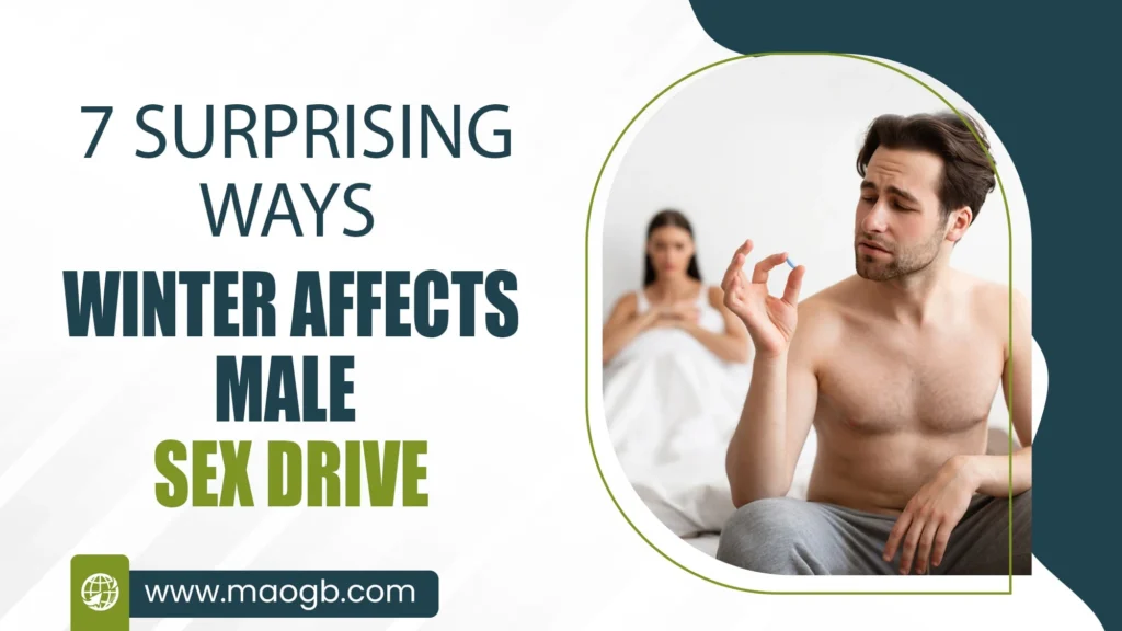 7 Surprising Ways Winter Affects Male Sex Drive