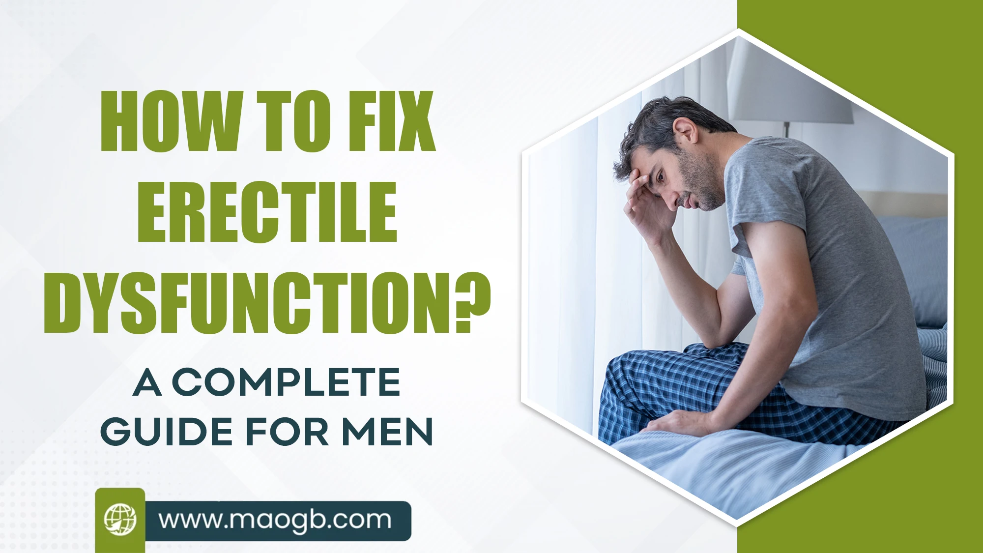 How to Fix Erectile Dysfunction A Complete Guide for Men
