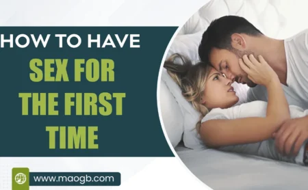 How to Have Sex for the First Time