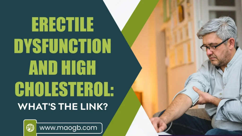 Erectile Dysfunction and High Cholesterol What's the link
