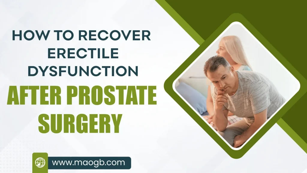 How To Recover Erectile Dysfunction After Prostate Surgery